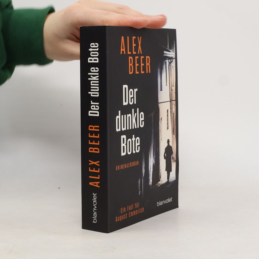 Alex Beer Der dunkle Bote