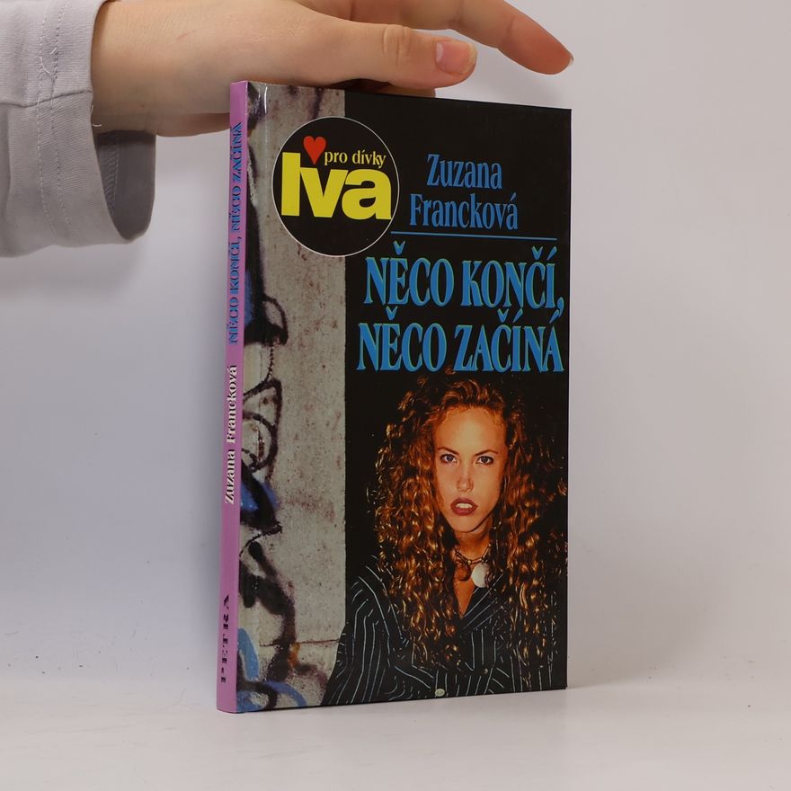 Zuzana Francková Něco končí, něco začíná
