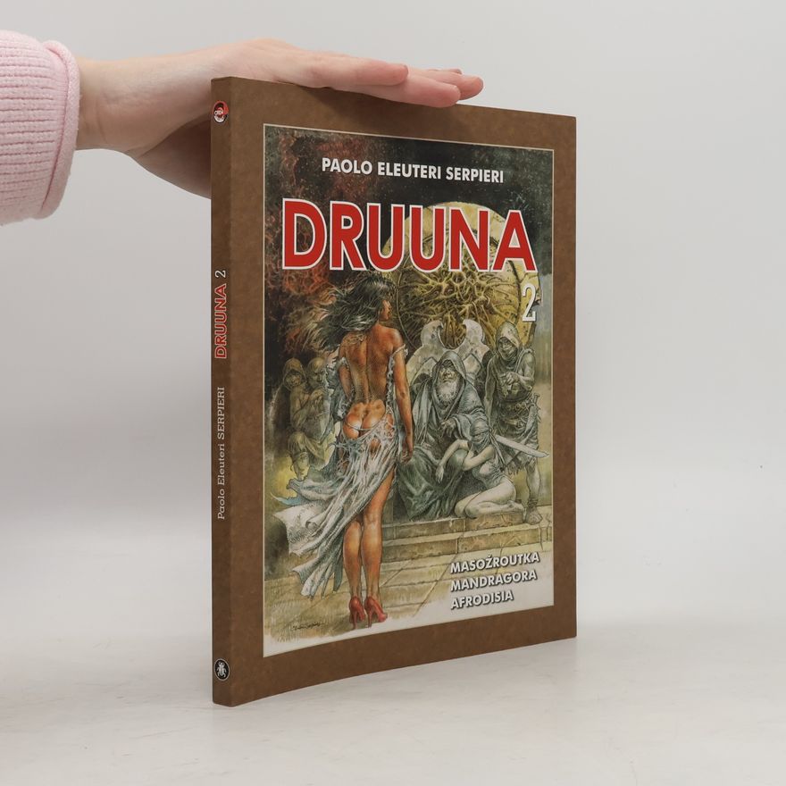 Paolo Eleuteri Serpieri Druuna 2