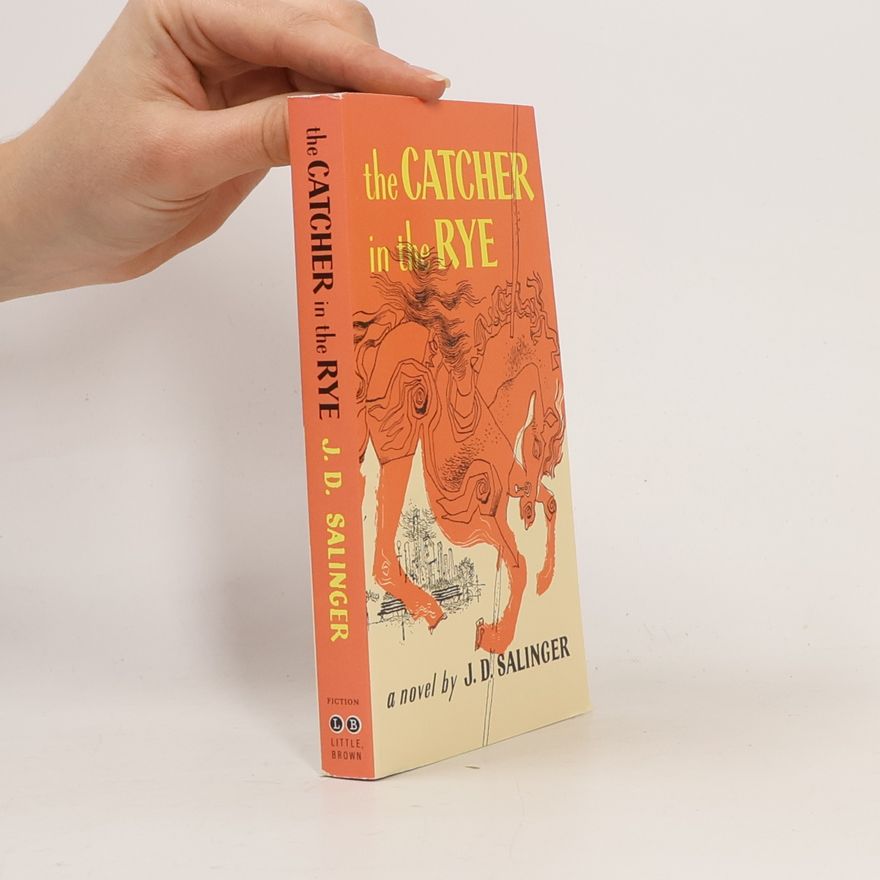 J. D. Salinger The Catcher in the Rye