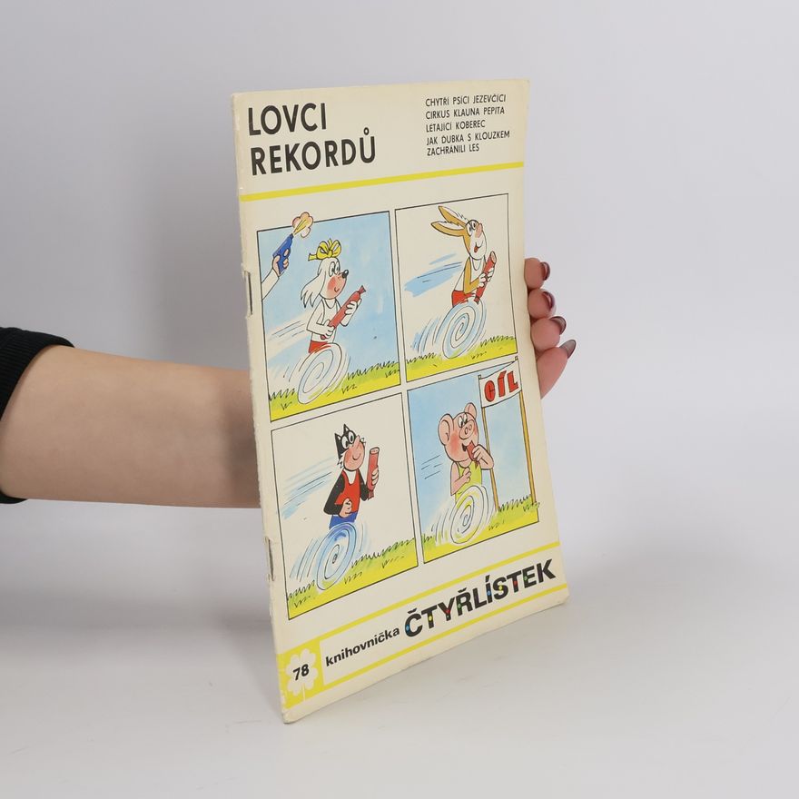 Ljuba Štíplová Čtyřlístek 78. Lovci rekordů