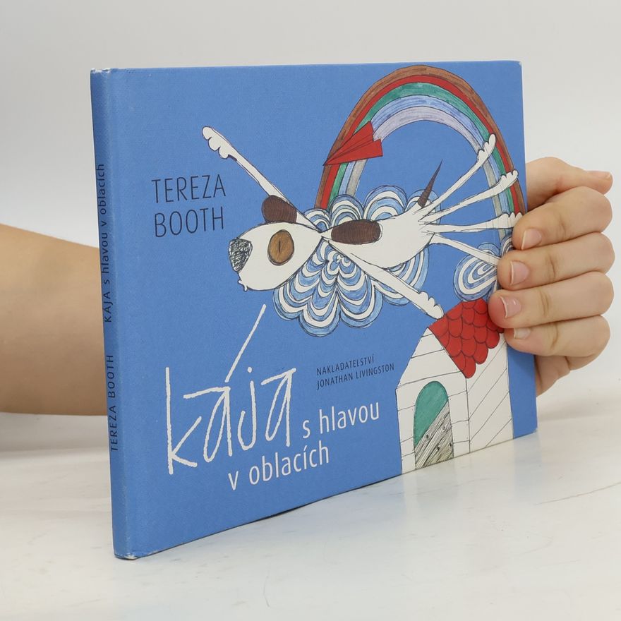 Tereza Booth Kája s hlavou v oblacích