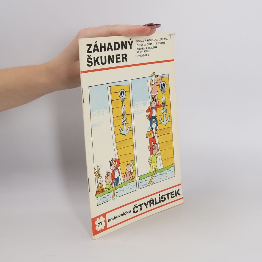 Ljuba Štíplová Čtyřlístek č. 77. Záhadný škuner