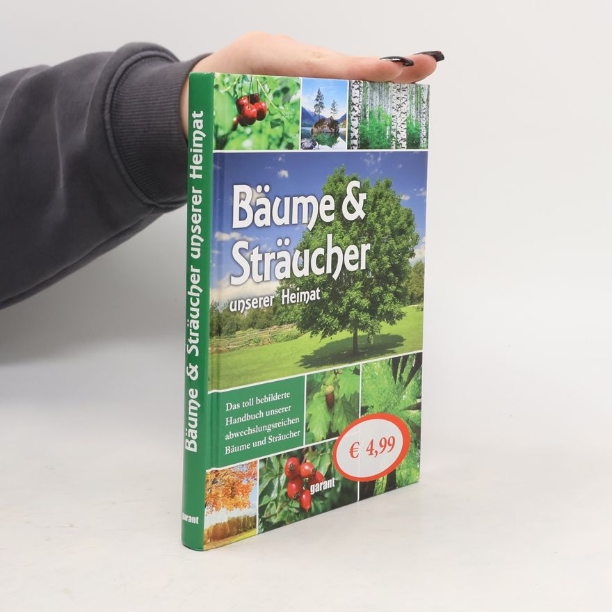 Autorenkollektiv Bäume & Sträucher unserer Heimat