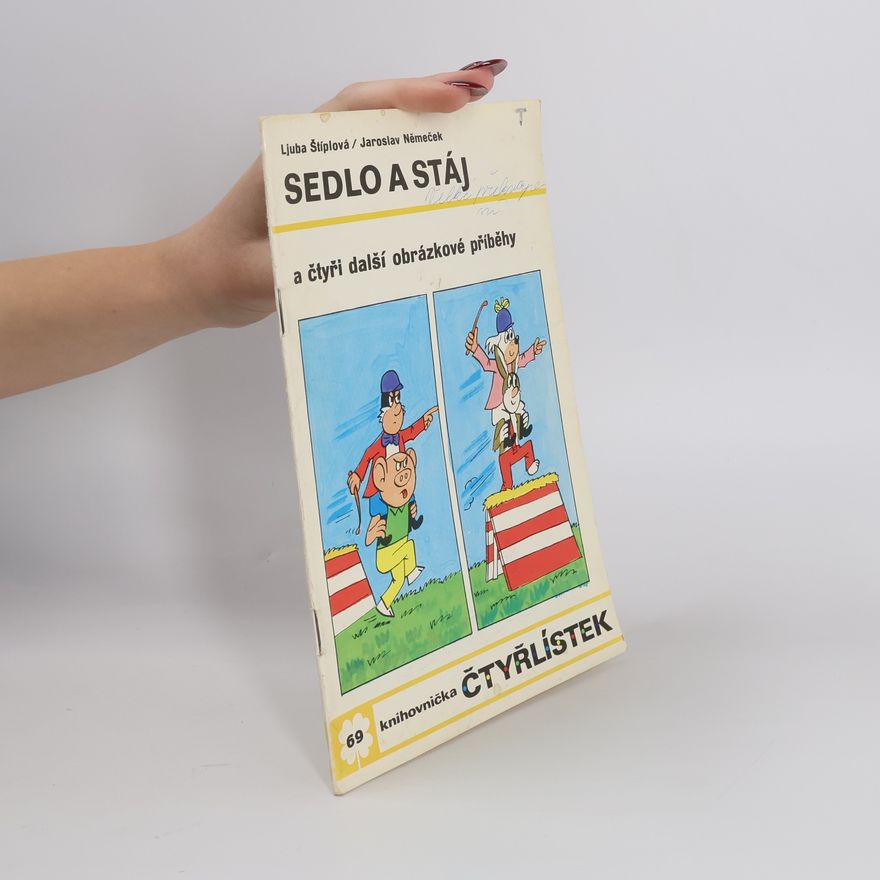Ljuba Štíplová Čtyřlístek č. 69. Sedlo a stáj a čtyři další obrázkové příběhy