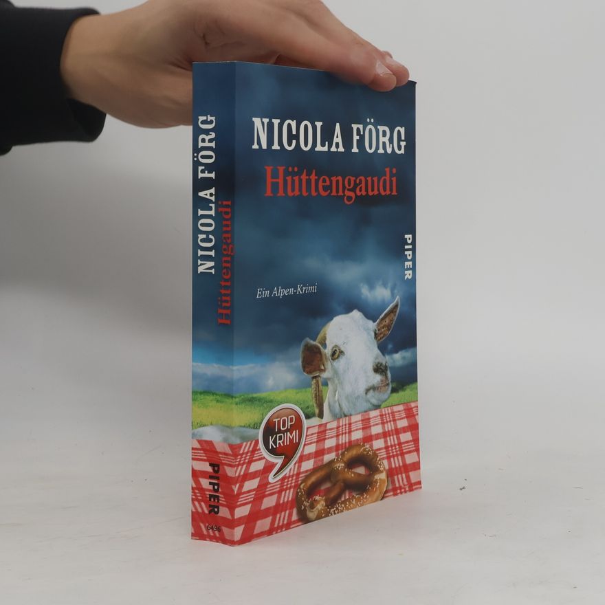 Nicola Förg Hüttengaudi