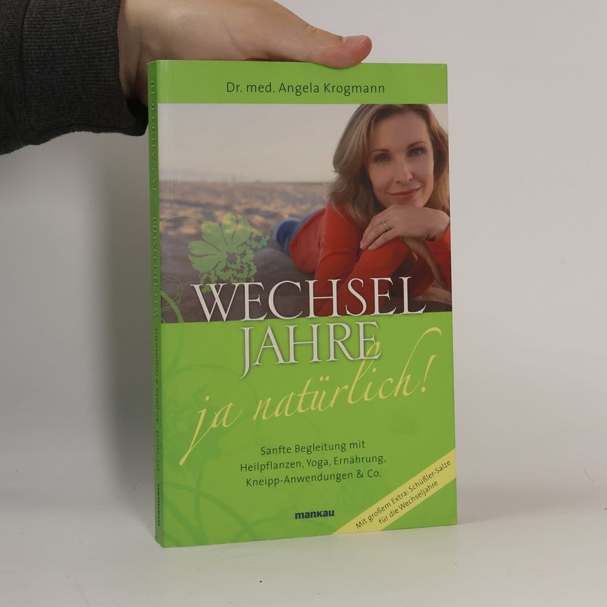 Angela Krogmann Wechseljahre - ja natürlich!