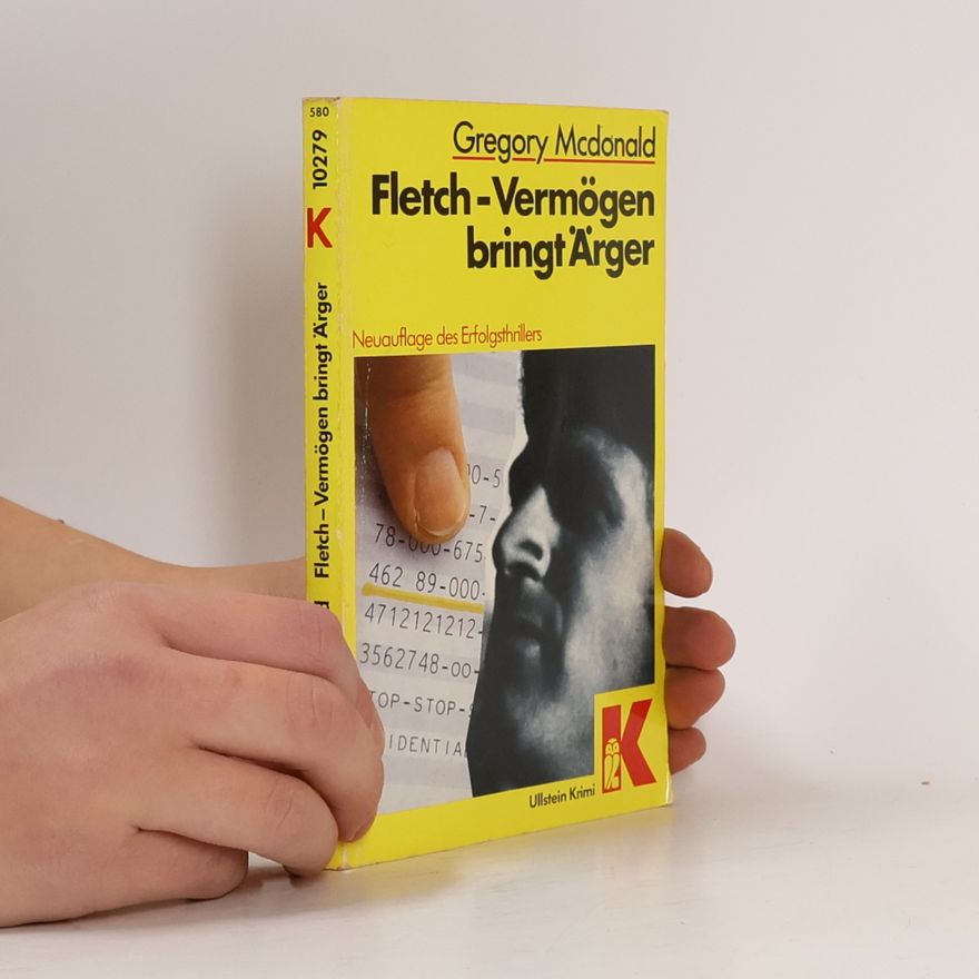 Gregory Macdonald Fletch - Vermögen bringt Ärger