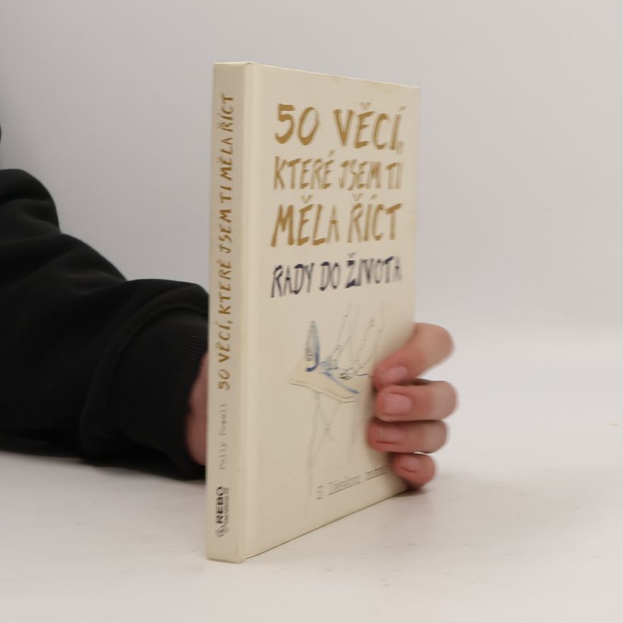 Laura Quick 50 věcí, které jsem ti měla říct