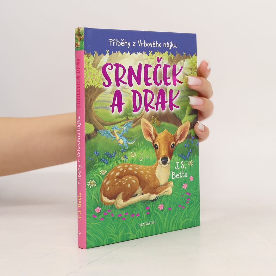 J. S. Betts Srneček a drak