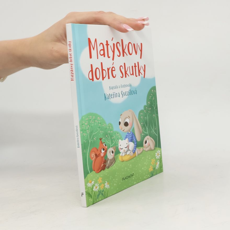 Kateřina Svozilová Matýskovy dobré skutky