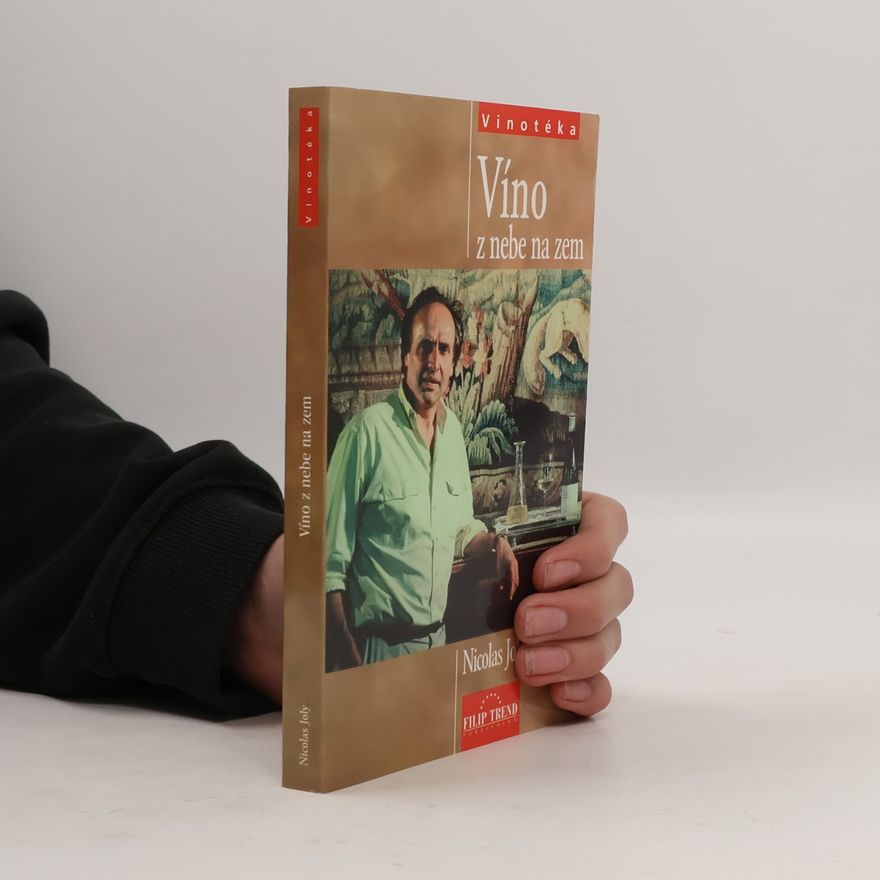 Nicolas Joly Víno z nebe na zem