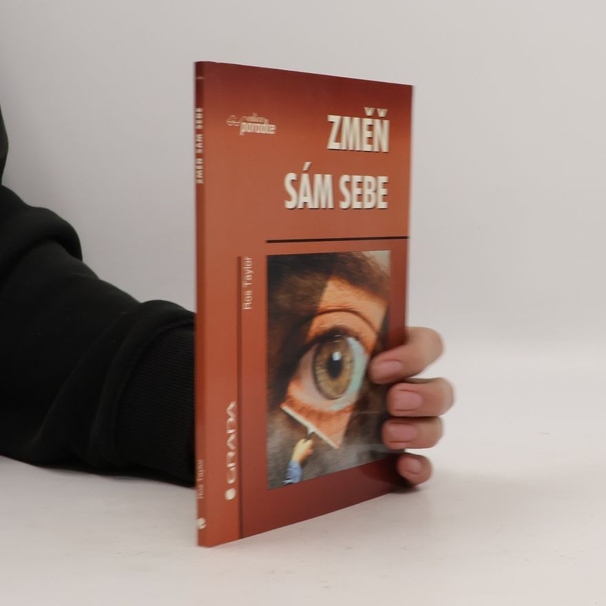 Ros Taylor Změň sám sebe