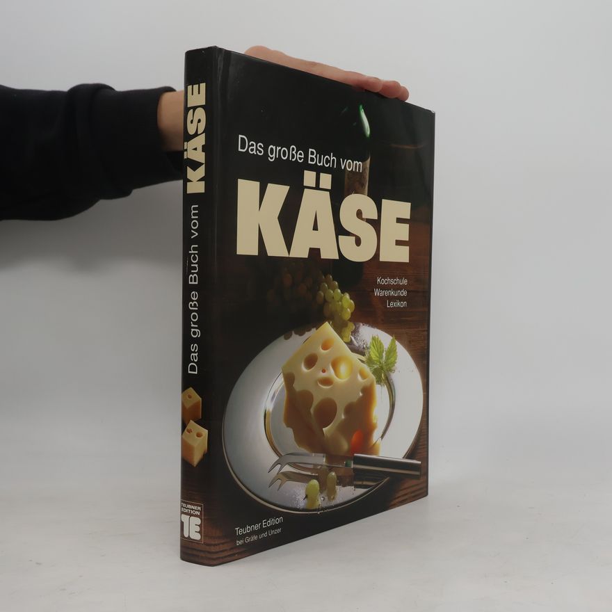Christian Teubner Das grosse Buch vom Käse