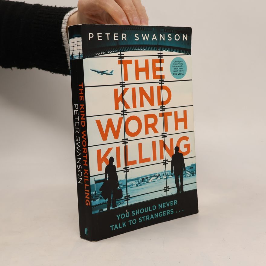 Peter Swanson The Kind Worth Killing