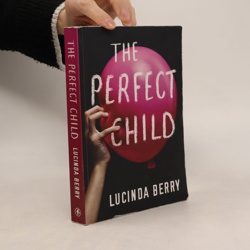 Lucinda Berry The Perfect Child