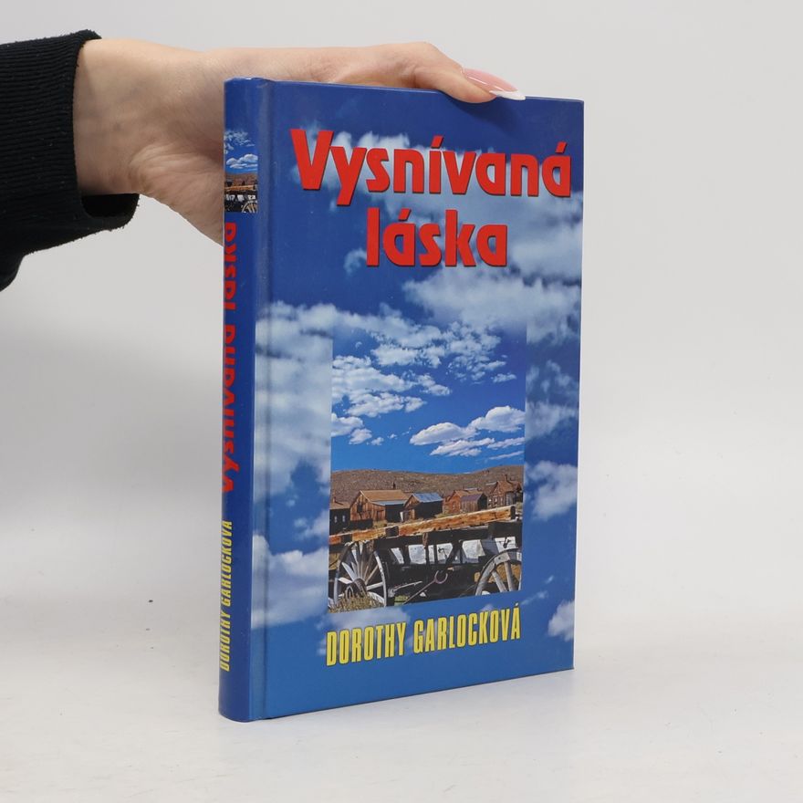 Dorothy Garlock Vysnívaná láska
