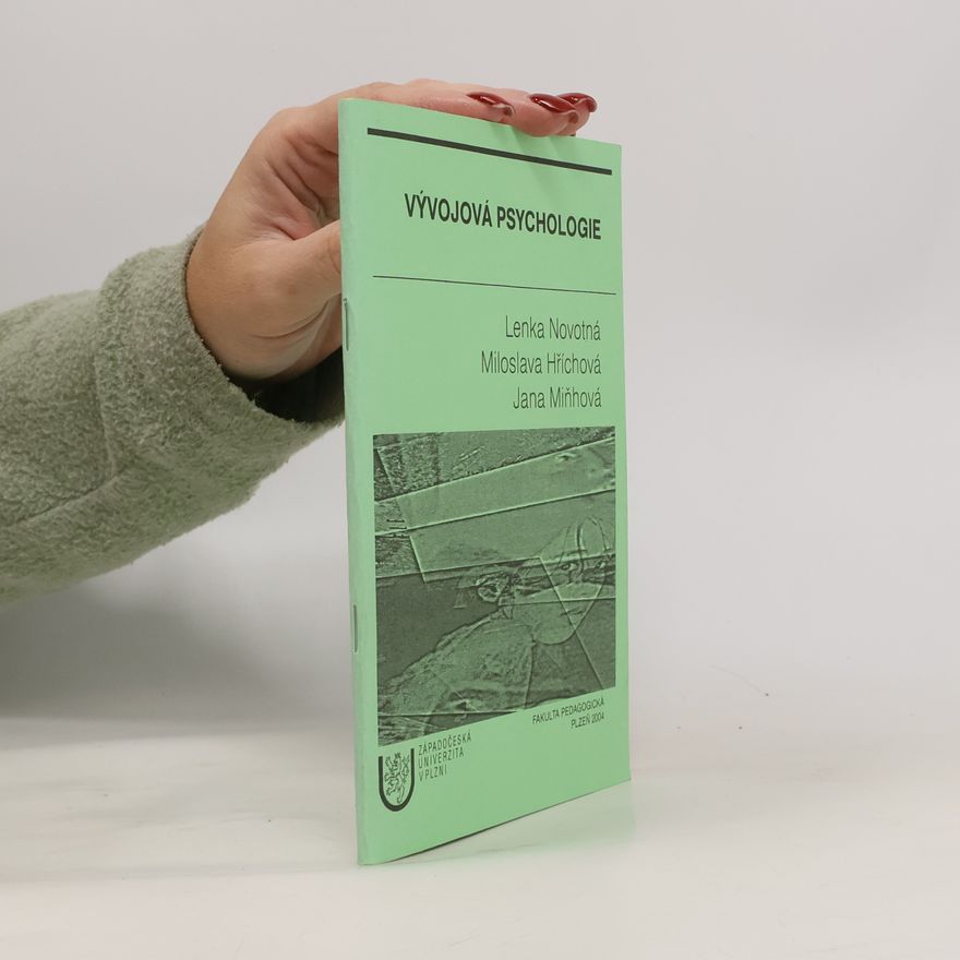 Miloslava Hříchová Vývojová psychologie