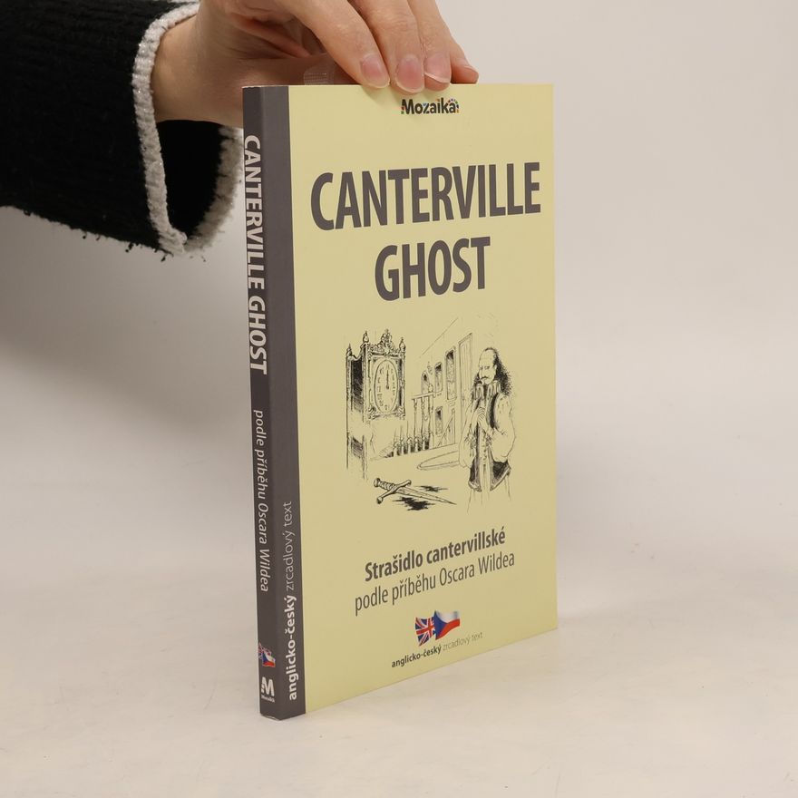 Caroline Castle Canterville Ghost - Strašidlo cantervillské : podle příběhu Oscara Wildea