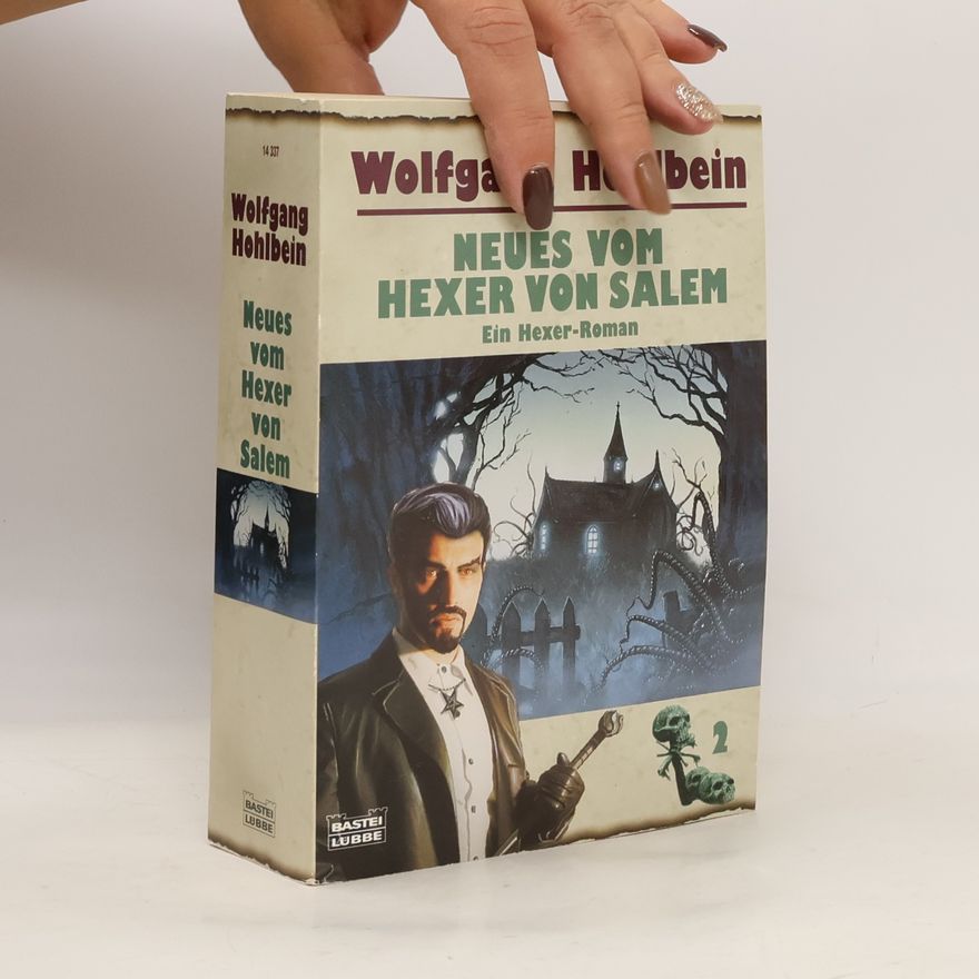 Wolfgang Hohlbein Neues vom Hexer von Salem