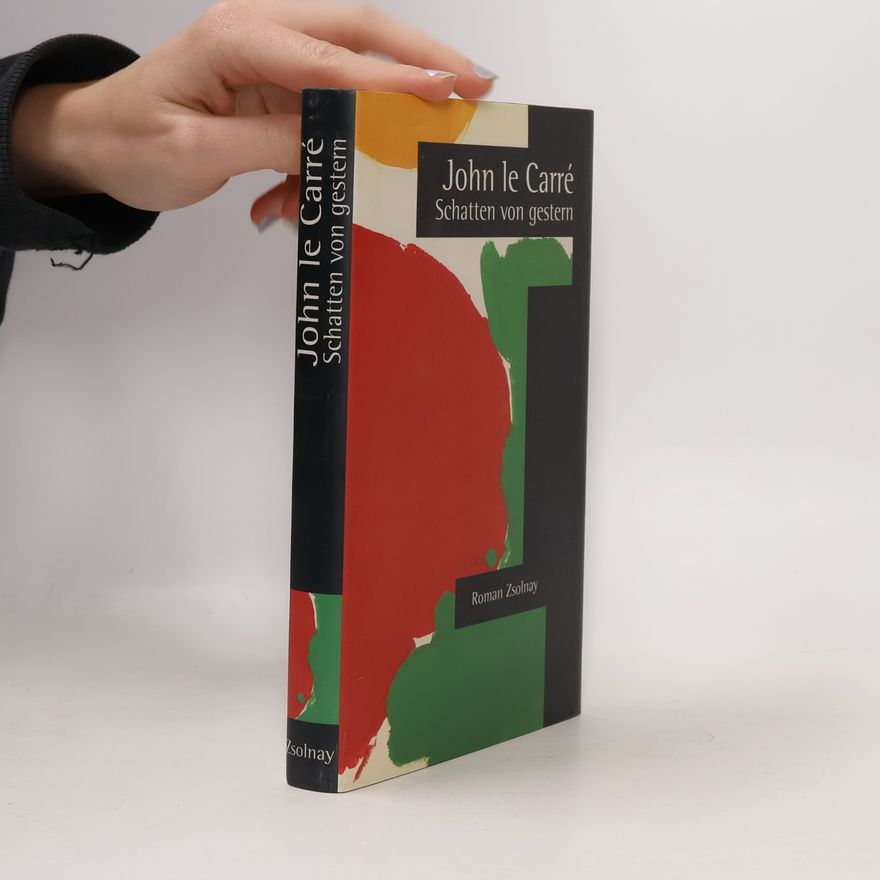 John le Carré Schatten von gestern