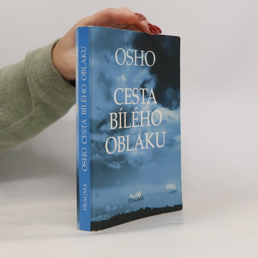 Osho Cesta bílého oblaku