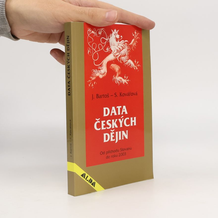 Stanislava Kovářová Data českých dějin. Od příchodu Slovanů do roku 1996