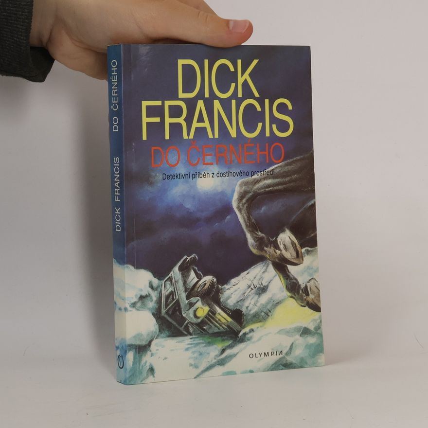Dick Francis Do černého