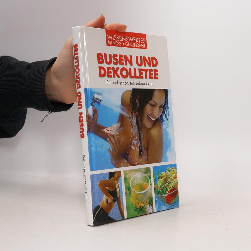Esther Sanz Busen und Dekolletee : fit und schön ein Leben lang
