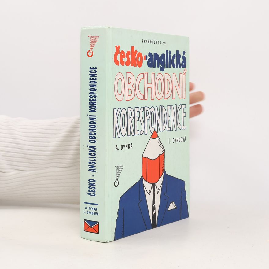 Antonín Dynda Česko-anglická obchodní korespondence