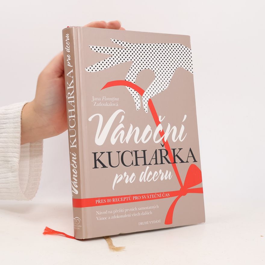 Jana Florentýna Pišová Vánoční kuchařka pro dceru
