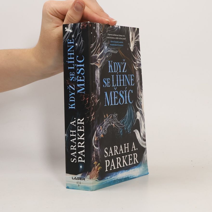 Sarah A. Parker Když se líhne měsíc