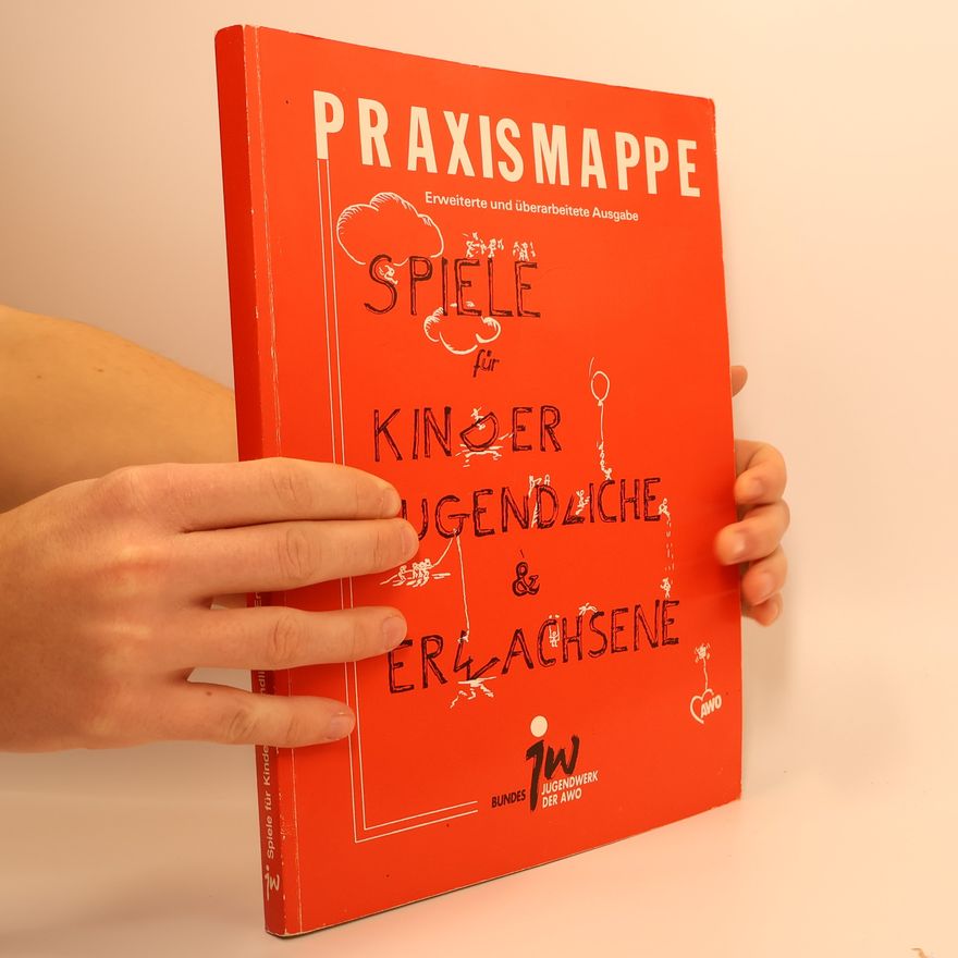 Autorenkollektiv Praxismappe. Spiele für Kinder, Jugendliche & Erwachsene