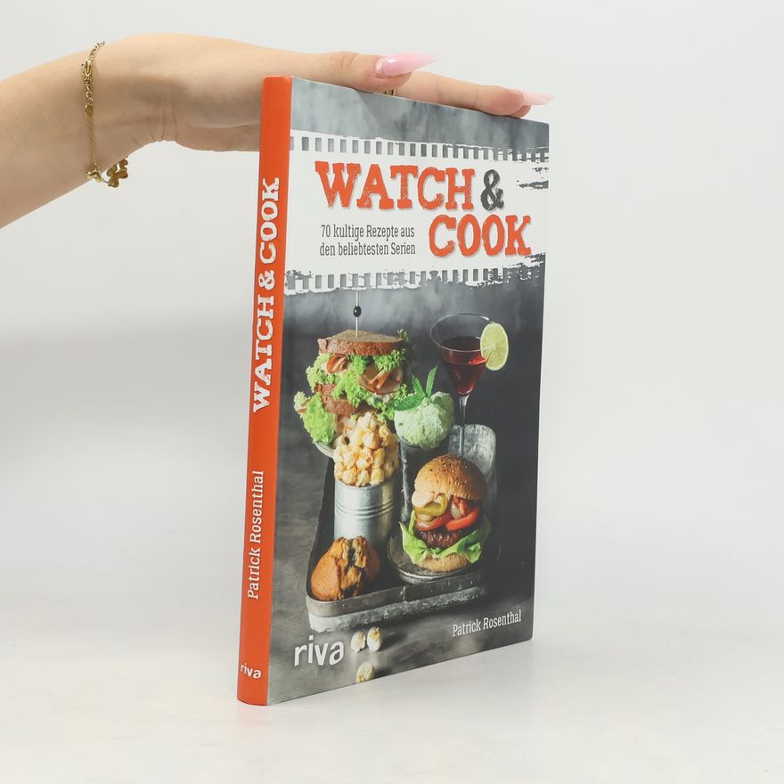 Patrick Rosenthal Watch & Cook