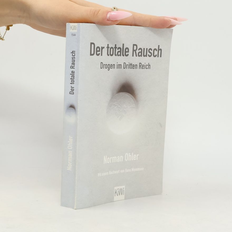 Norman Ohler Der totale Rausch