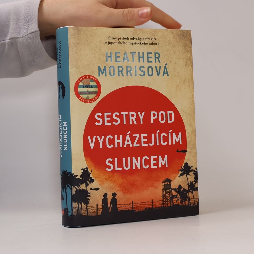Heather Morris Sestry pod vycházejícím sluncem