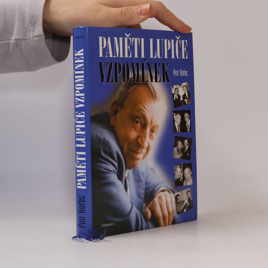 Petr Hořec Paměti lupiče vzpomínek