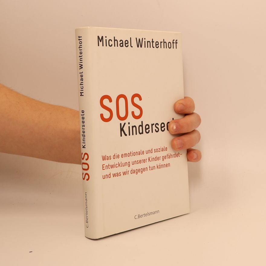 Michael Winterhoff SOS Kinderseele