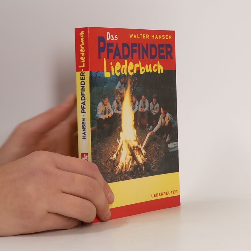 Hans-Walter Hansen Das Pfadfinder-Liederbuch