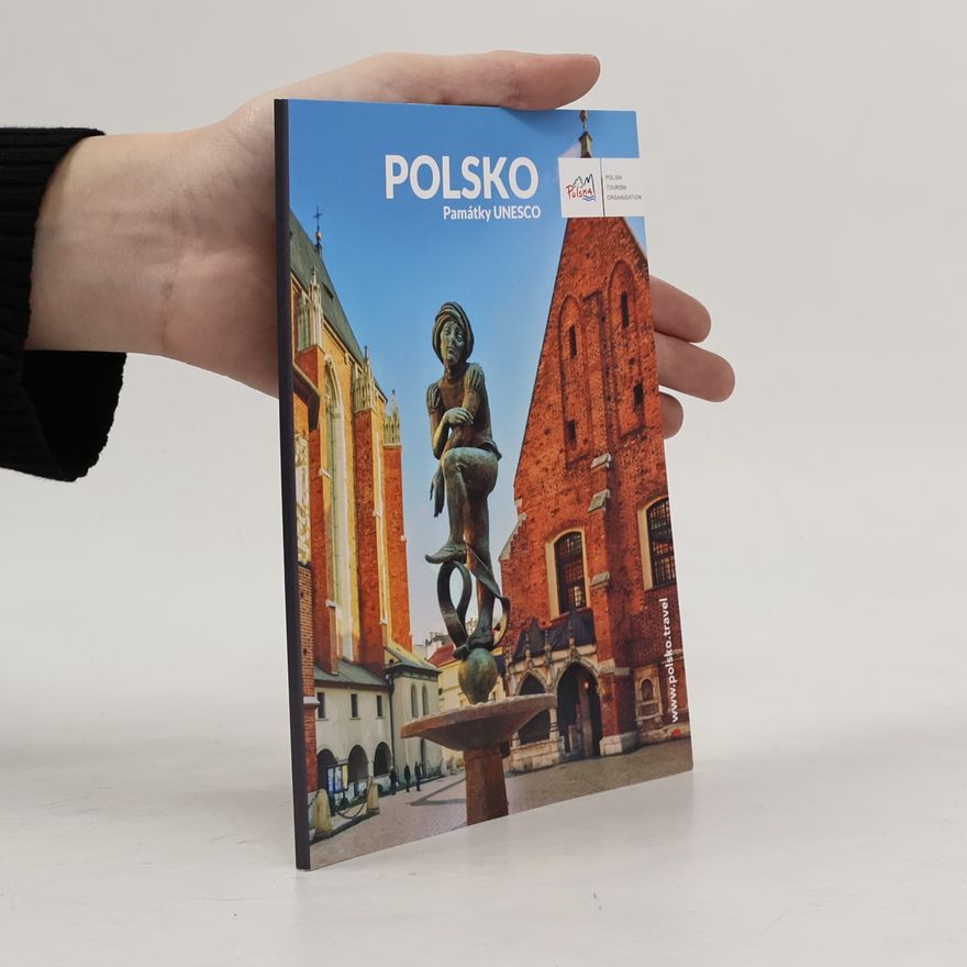 Collectif d'auteurs Polsko: památky UNESCO