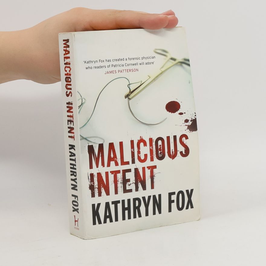 Kathryn Fox Malicious Intent