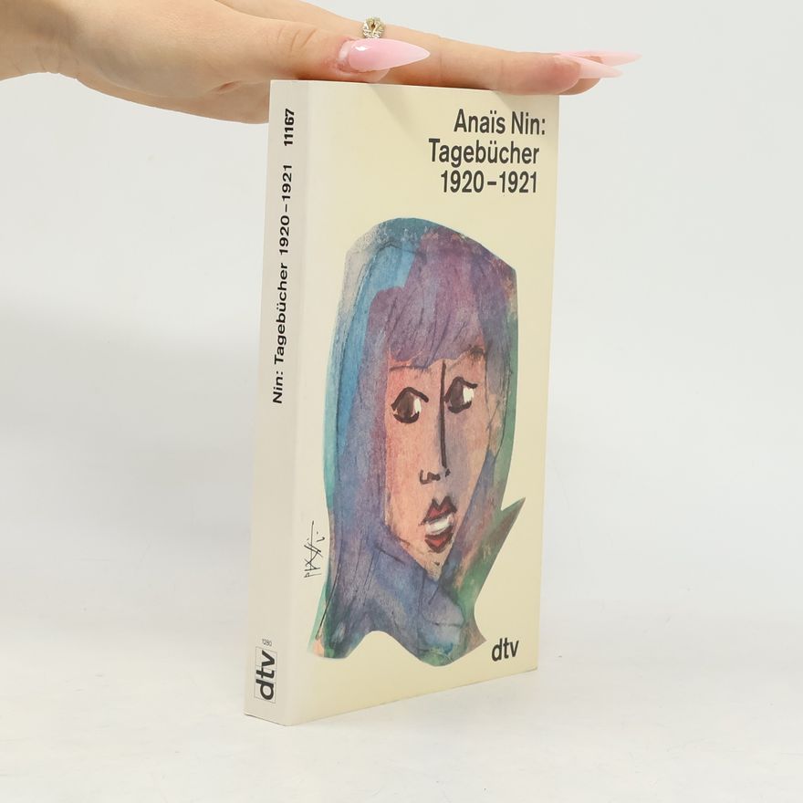 Anaïs Nin Die Tagebücher der Anai͏̈s Nin
