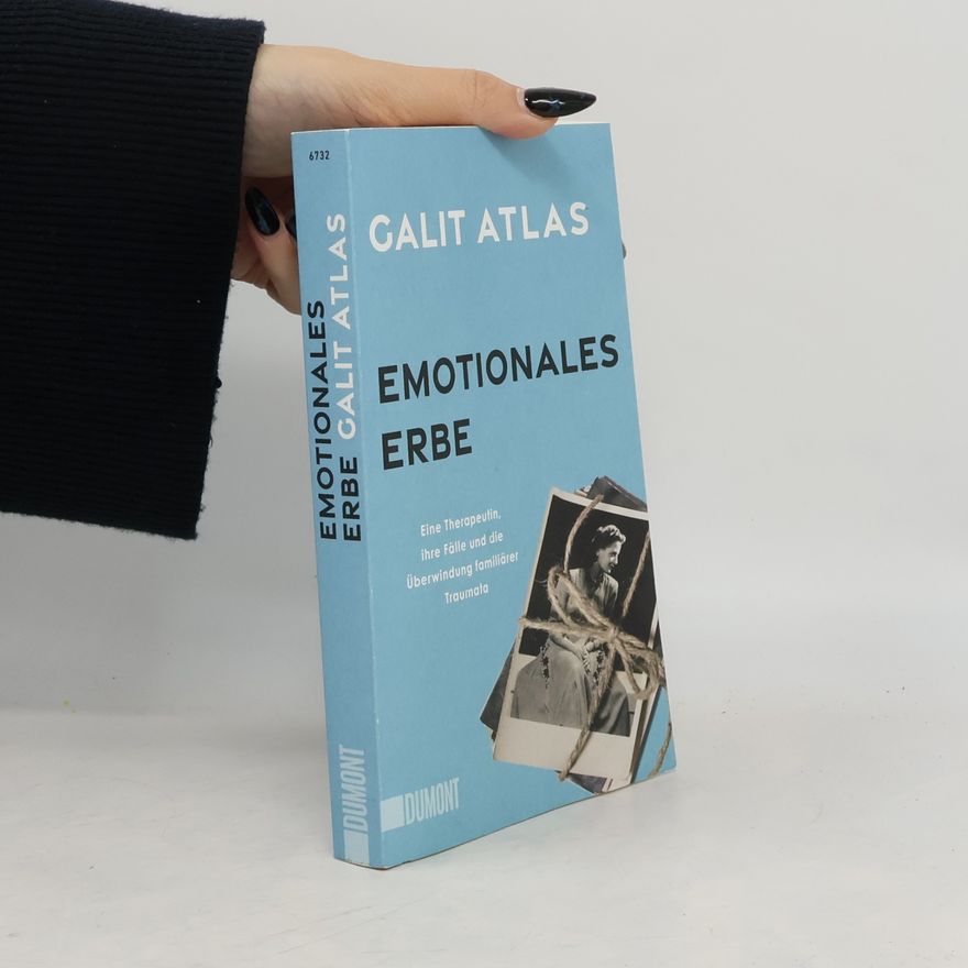 Galit Atlas Emotionales Erbe