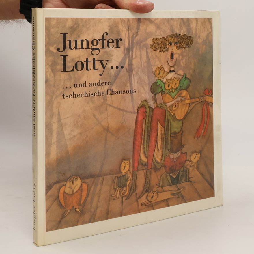 Autores varios Jungfer Lotty-- und andere tschechische Chanson