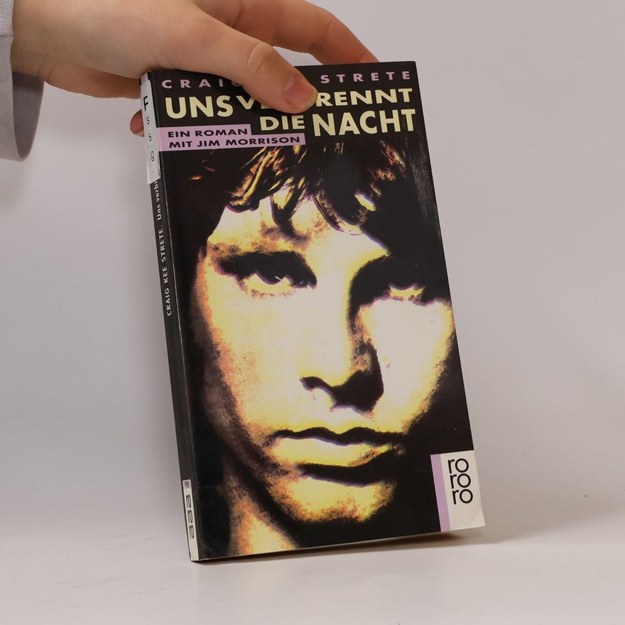 Craig Strete Uns verbrennt die Nacht