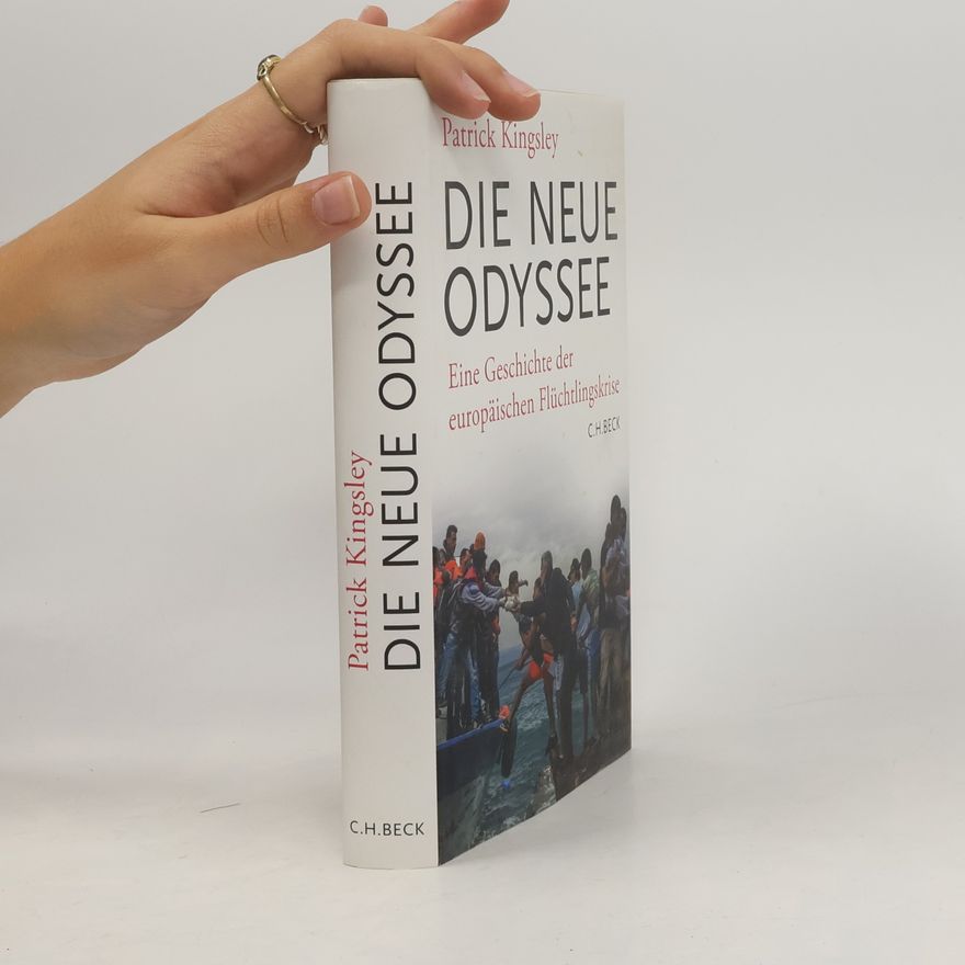 Patrick Kingsley Die neue Odyssee