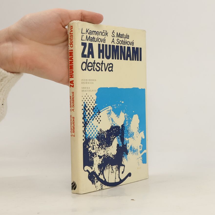 Ladislav Kamenčík Za humnami detstva