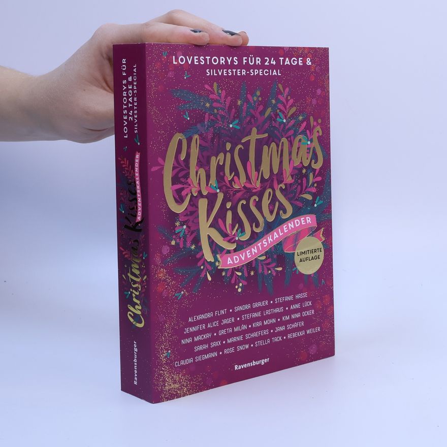 Autorenkollektiv Christmas Kisses. 24 Lovestorys plus Silvester-Special