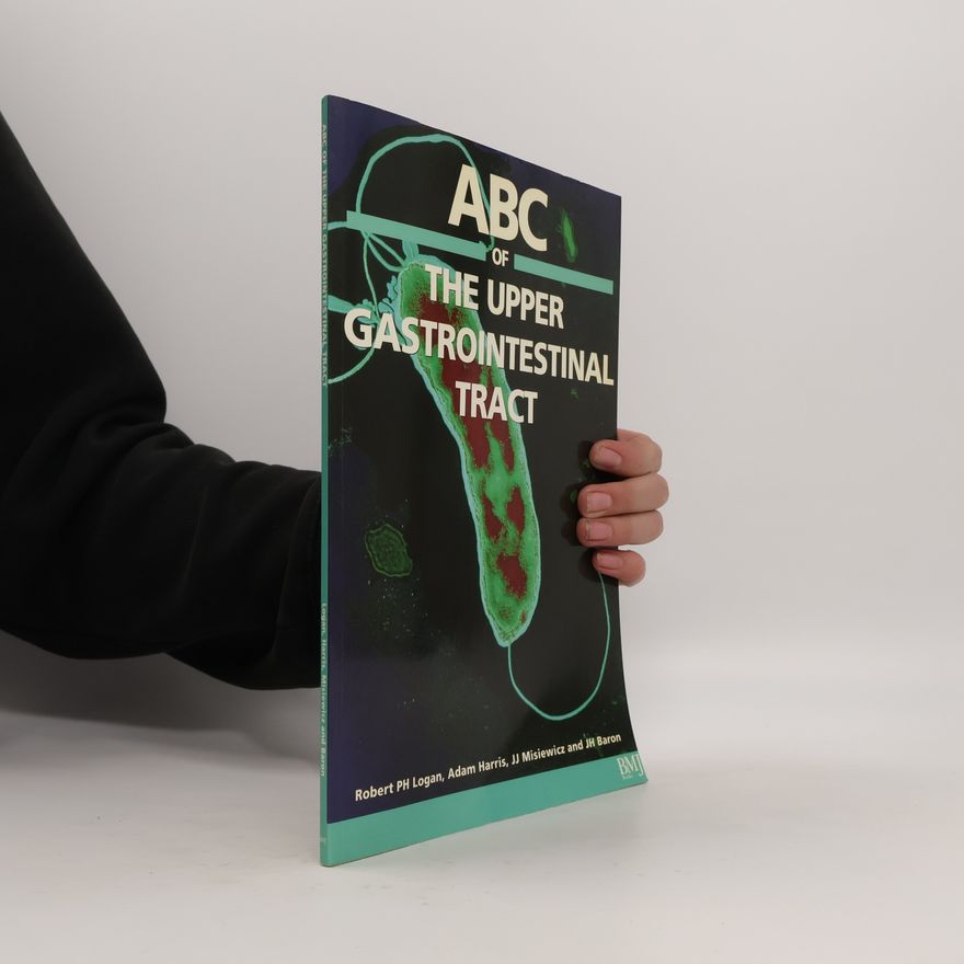 JH Baron ABC of the Upper Gastrointestinal Tract