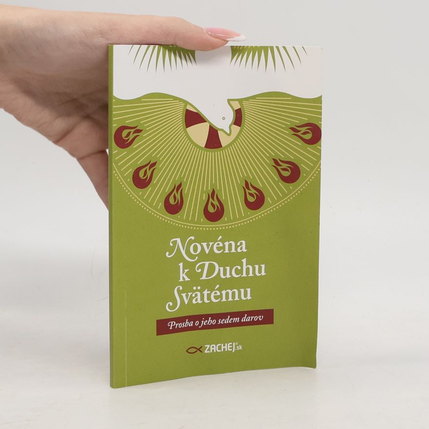 Auteurscollectief Novéna k Duchu Svätému: Prosba o jeho sedem darov